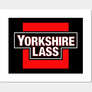 Yorkshire (Tea) Lass Posters and Art